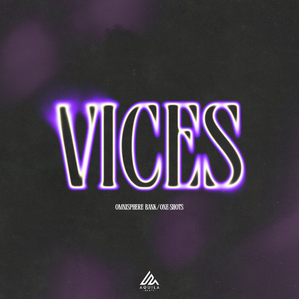 Vices - Omnisphere 3 Preset Bank (RNB, Bryson Tiller, SZA)